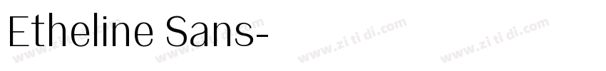 Etheline Sans字体转换